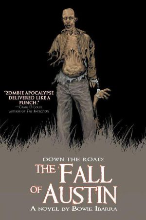 [Down the Road 02] • The Fall of Austin